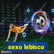 sexo lebisco